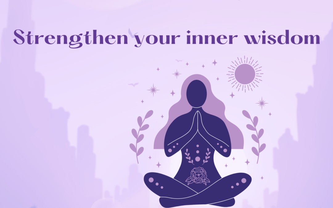 A shift to strengthen your inner wisdom